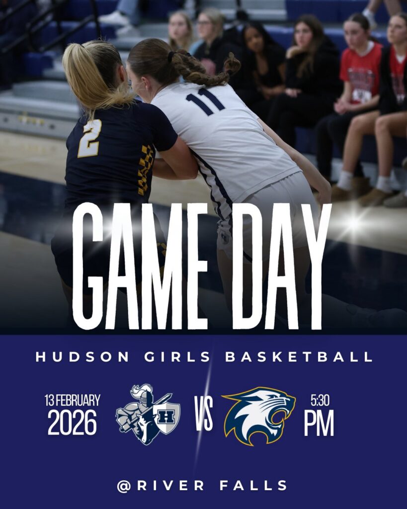 Girls Basketball-2/13: Hudson at River Falls – 5:30pm Start